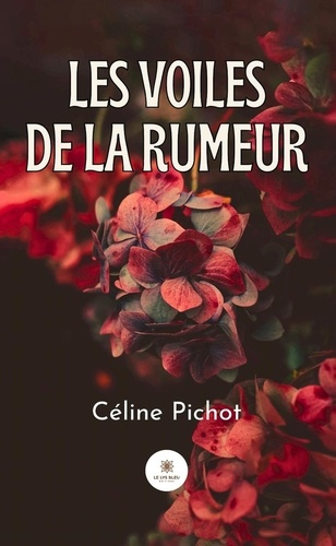 Pichot_Celine-Les_voiles_de_la_rumeur-9791042241698_0