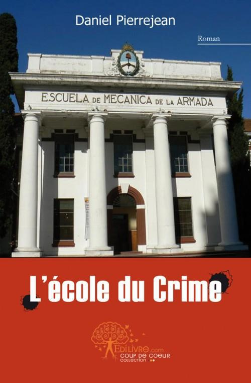 Pierrejean_Daniel-L_cole_du_crime-9782812151194_0