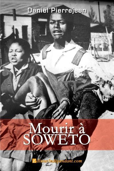 Pierrejean_Daniel-Mourir_Soweto-9782812137914_0