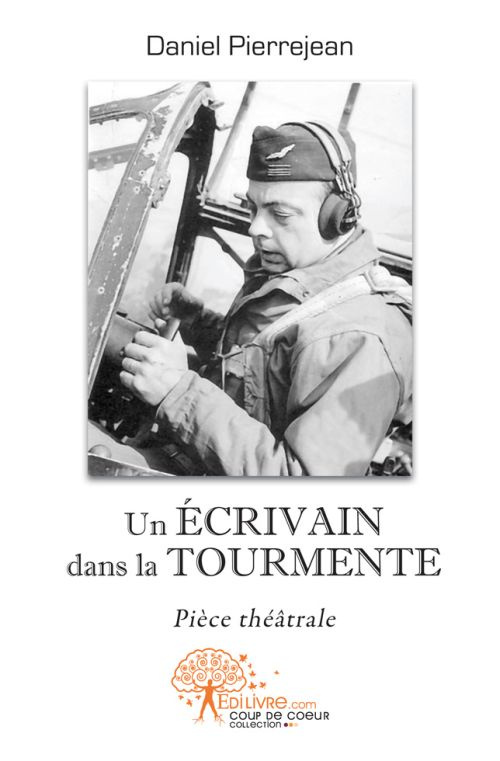Pierrejean_Daniel-Un_crivain_dans_la_tourmente._Pi_ce_th_trale-9782812189289_0