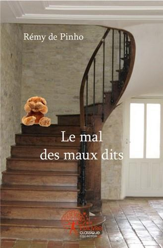 Pinho_R_my_de-Le_mal_des_maux_dits-9782332552792_0