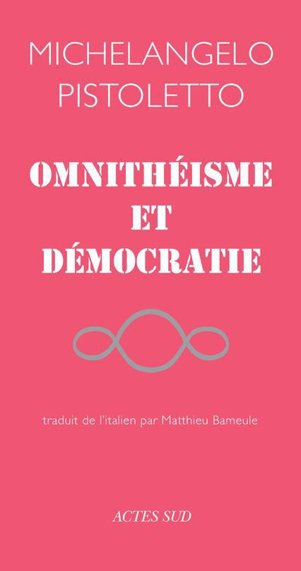 Pistoletto_Michelangelo_Bameule_Matthieu-Omnith_isme_et_d_mocratie-9782330018610_0