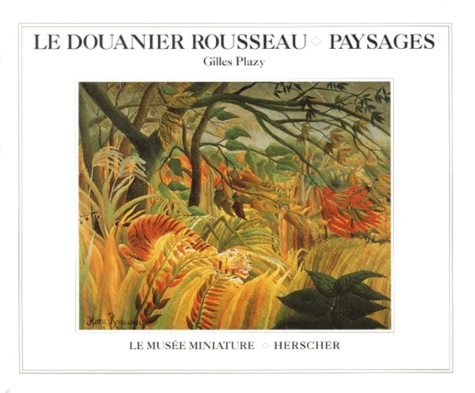 Plazy_Gilles-Le_Douanier_Rousseau._Paysages-9782733502372_0