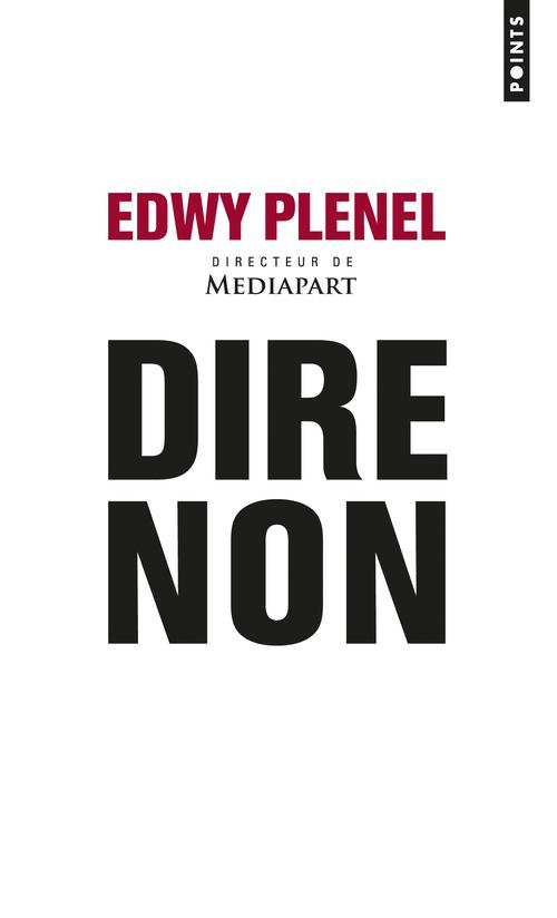 Plenel_Edwy-Dire_non-9782757849712_0