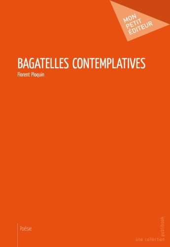 Ploquin_Florent-Bagatelles_contemplatives-9782748358049_0