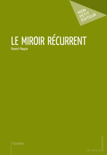 Ploquin_Florent-Le_miroir_r_current-9782748354881_0