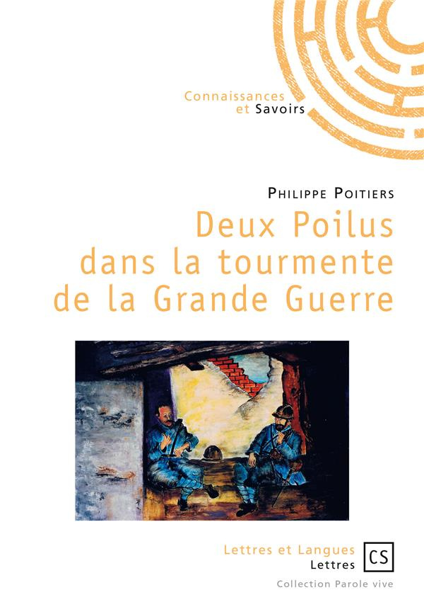 Poitiers_Philippe-Deux_poilus_dans_la_tourmente_de_la_grande_guerre-9782753904521_0