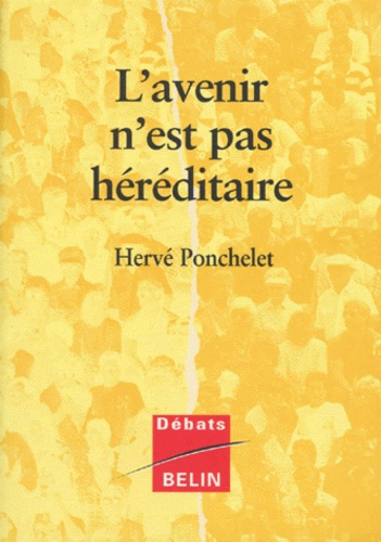 Ponchelet_Herv_-L_avenir_n_est_pas_h_r_ditaire-9782701120393_0