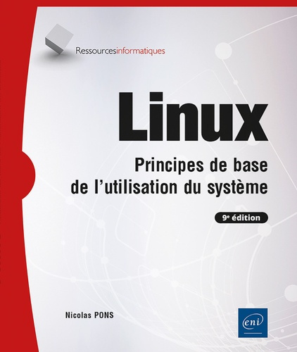 Pons_Nicolas-Linux._Principes_de_base_de_l_utilisation_du_syst_me_9e_dition-9782409052255_0