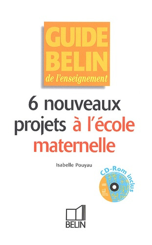 Pouyau_Isabelle-6_nouveaux_projets_l_cole_maternelle._Avec_1_CD-ROM-9782701142111_0
