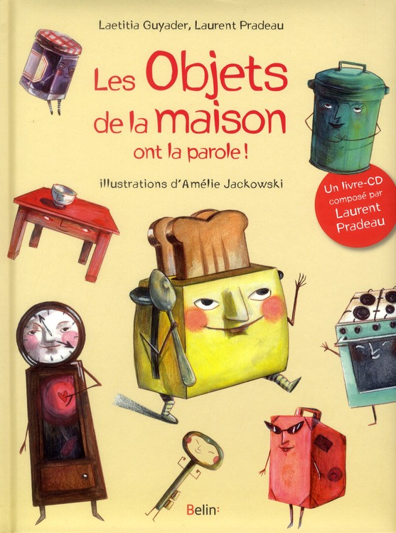 Pradeau_Laurent_Guyader_Laetitia_Jackowski_Am_-Les_objets_de_la_maison_ont_la_parole_-9782701158808_0