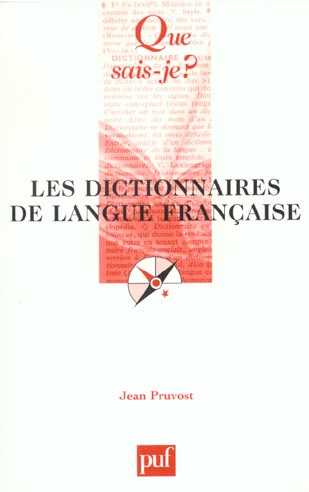 Pruvost_Jean-Les_dictionnaires_de_langue_fran_aise-9782130525158_0