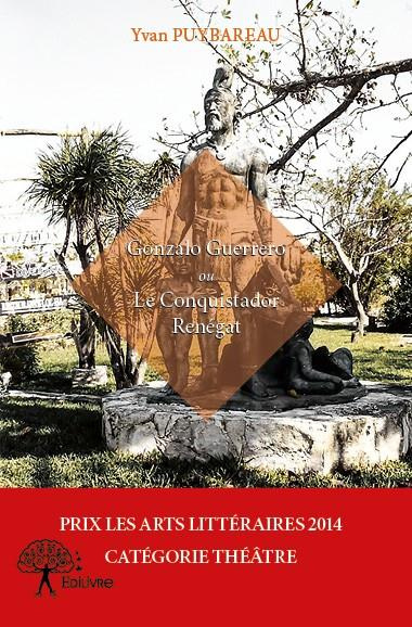 Puybareau_Yvan-Gonzalo_Guerrero_ou_Le_Conquistador_ren_gat-9782332774859_0