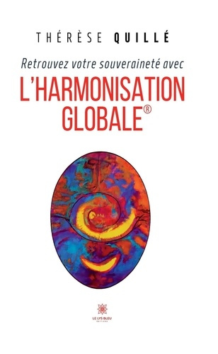 Quill_Th_r_se-Retrouvez_votre_souverainet_avec_l_Harmonisation_Globale_-9791042287702_0