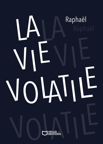 RAPHAEL-La_Vie_volatile-9782386279324_0