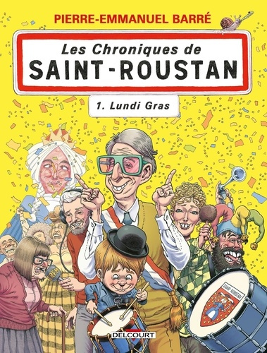 RELOM_ARSEN_BARRE-Chroniques_de_Saint-Roustan_T01._Lundi_gras-9782413092742_0
