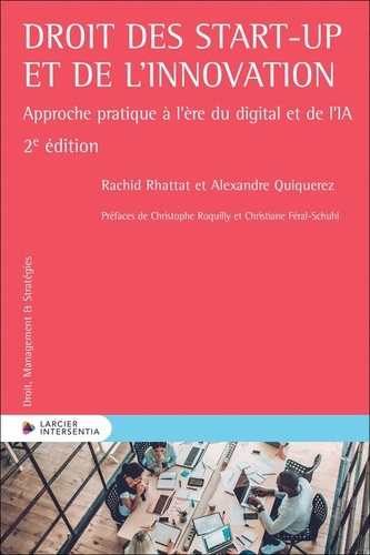 RHATTAT_QUIQUEREZ-DROIT_DES_START-UP_ET_DE_L_INNOVATION_-_APPROCHE_PRATIQUE_A_L_ERE_DU_DIGITAL_ET_DE_L_IA-9782807947061_0