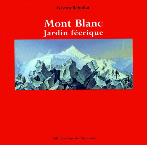 R_buffat_Gaston-Mont_Blanc_jardin_f_erique-9782911755255_0