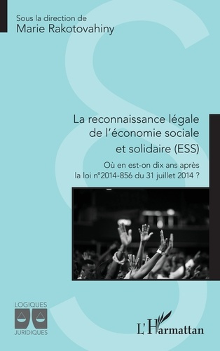 Rakotovahiny_Marie-La_reconnaissance_l_gale_de_l_conomie_sociale_et_solidaire._O_en_est-on_dix_ans_apr_s_la_loi_n_201-9782336554990_0