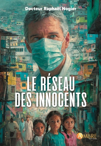 Rapha_l_Nogier_rapha_l-Le_r_seau_des_innocents-9782940594887_0