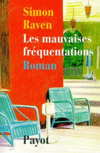 Raven_Simon-Aum_nes_de_l_oubli_Les_mauvaises_fr_quentations-9782228891509_0