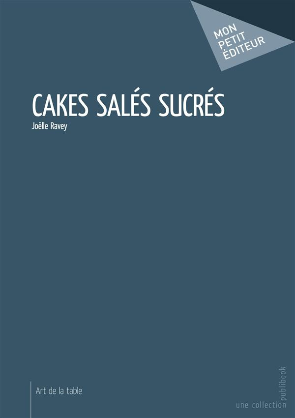 Ravey_Jo_lle-Cakes_sal_s_sucr_s-9782342053388_0