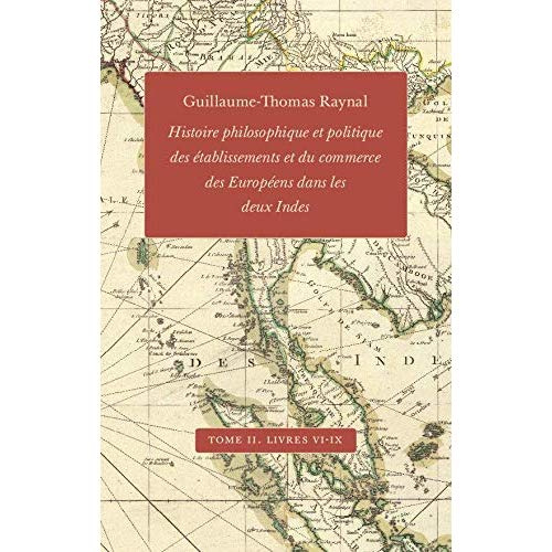 Raynal_Guillaume-Thomas_Brown_Andrew_L_sebrink-Histoire_philosophique_et_politique_des_tablissements_et_du_commerce_des_Europ_ens_dans_les_deux_In-9782845590908_0