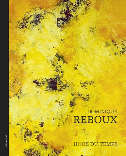 Reboux_Dominique_Ros_Blasco_antoni-Dominique_Reboux_-_Hors_du_temps._Hors_du_temps-9782355324697_0