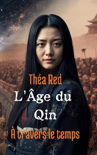 Red_Thea-Age_du_qin._A_travers_le_temps-9782322639700_0