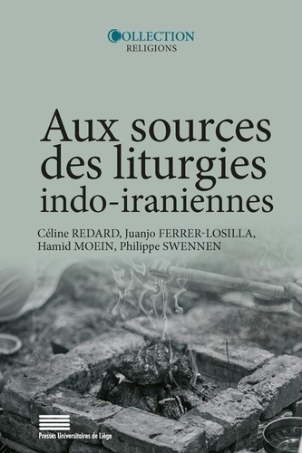 Redard_C_line_Ferrer-losilla_Juanjo_Moein_Hami-Aux_sources_des_liturgies_indo-iraniennes-9782875622600_0