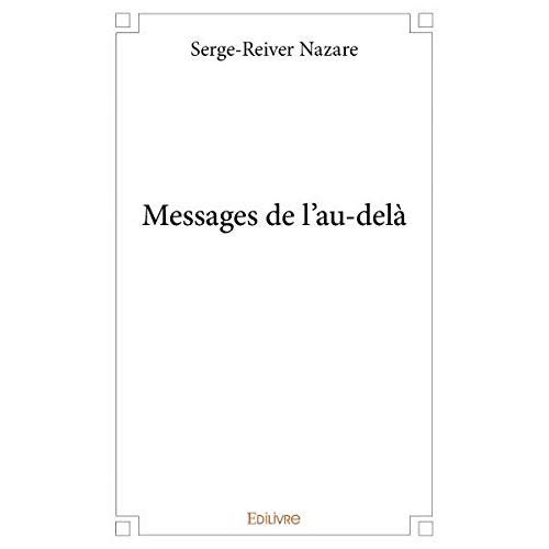 Reiver_Nazare_serge-messages_de_l_au-del_-9782414318896_0