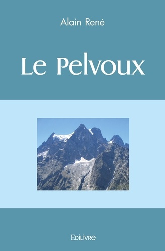 Ren_Alain-Le_Pelvoux-9782414433803_0