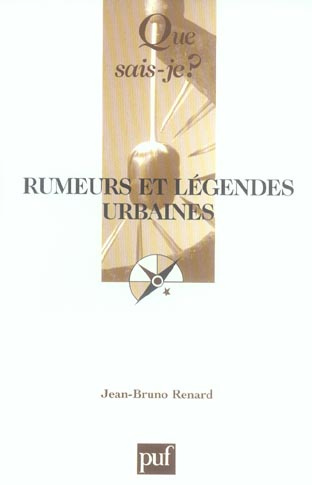 Renard_Jean-Bruno-Rumeurs_et_l_gendes_urbaines._3e_dition-9782130553793_0