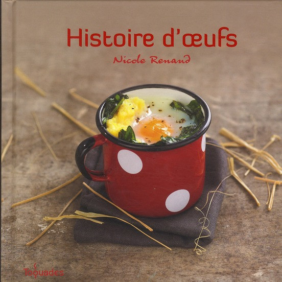Renaud_Nicole_Baudonnet_R_gis-Histoire_d_oeufs-9782754022477_0