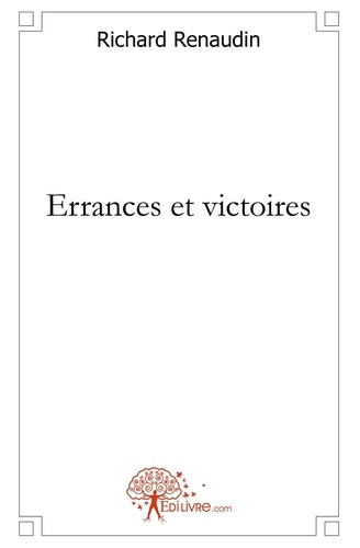Renaudin_Richard-Errances_et_victoires-9782812140808_0