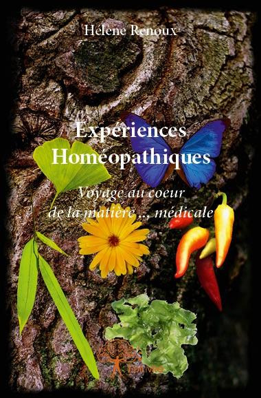Renoux_H_l_ne-Exp_riences_Hom_opathiques._Voyage_au_coeur_de_la_mati_re..._m_dicale-9782332682826_0