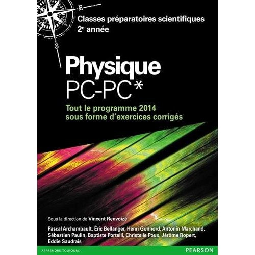 Renvoiz_Vincent-Physique_PC-PC_._Tout_le_programme_2014_sous_forme_d_exercices_et_probl_mes_corrig_s-9782326000377_0