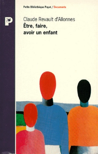 Revault_d_Allonnes_Claude-_tre_faire_avoir_un_enfant-9782228887618_0