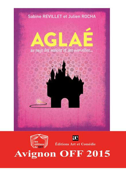 Revillet_Sabine_Rocha_Julien-Agla_au_pays_des_malices_et_des_merveilles-9782373931716_0
