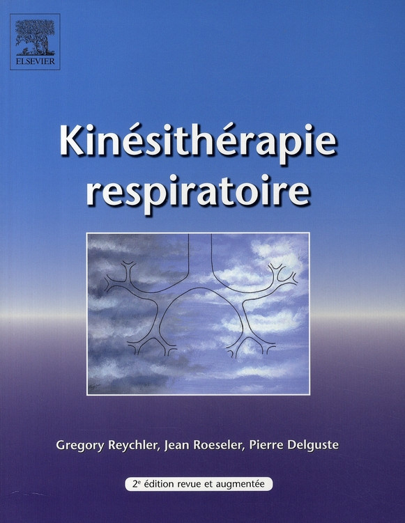 Reychler_Gregory_Roeseler_Jean_Delguste_Pierre-Kin_sith_rapie_respiratoire-9782842999537_0