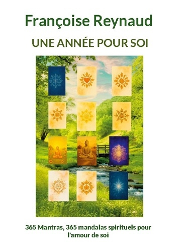 Reynaud_Fran_oise-Annee_pour_soi._365_mantras_365_mandalas_spiri-9782322581276_0
