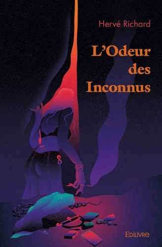 Richard_Herv_-L_Odeur_des_Inconnus-9782414568604_0