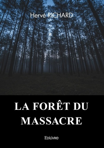 Richard_Herv_-La_For_t_du_Massacre-9782414598458_0