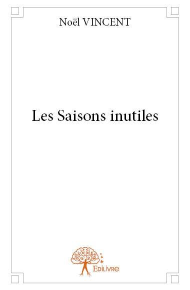 Richard_Herv_-Les_Saisons_inutiles-9782332793119_0