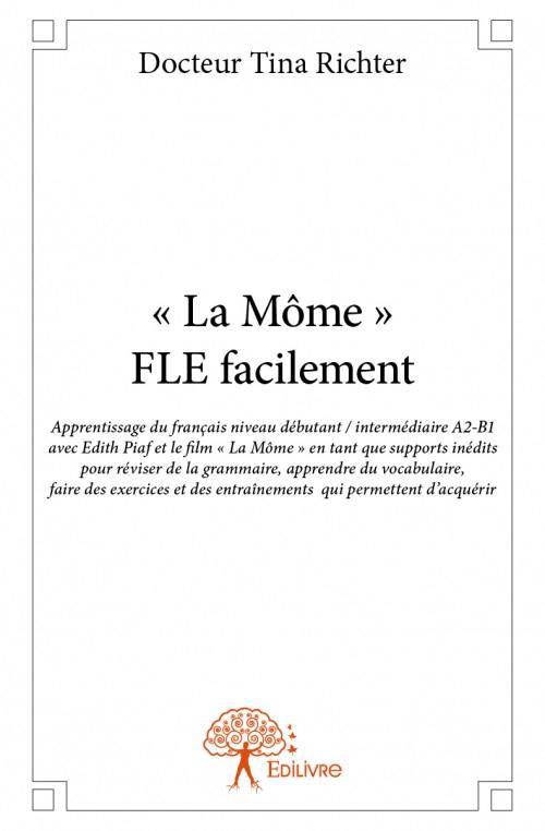 Richter_Tina-_La_M_me_-_FLE_facilement._Apprentissage_du_fran_ais_niveau_d_butant_interm_diaire_A2-B1_avec_E-9782332899989_0