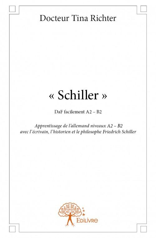 Richter_Tina_Schiller_Friedrich_von-Schiller._DaF_facilement_A2_-_B2-9782332827050_0
