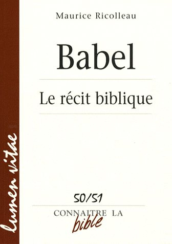 Ricolleau_Maurice-Babel._Le_r_cit_biblique-9782873243326_0