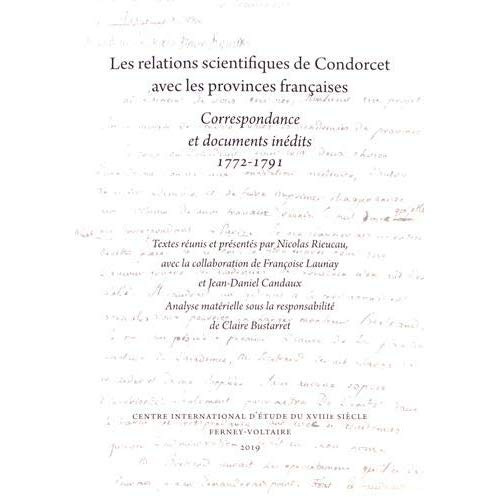 Rieucau_Nicolas_Launay_Fran_oise_Candaux_Jean--Les_relations_scientifiques_de_Condorcet_avec_les_provinces_fran_aises._Correspondance_et_documents-9782845591325_0