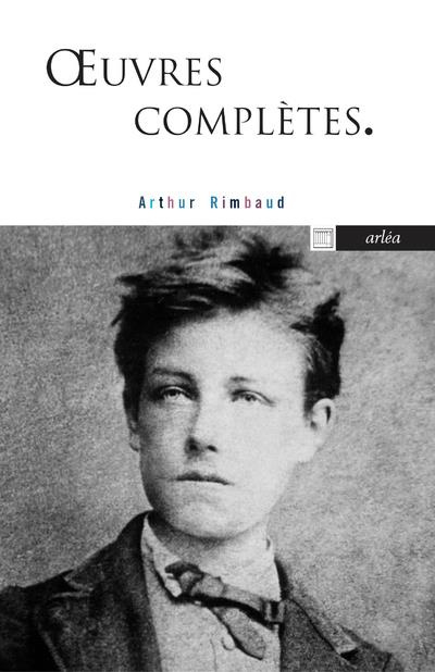 Rimbaud_Arthur-Oeuvres_compl_tes._Po_sies_Illuminations_Une_saison_en_enfer_Proses_diverses_Lettres-9782363082619_0