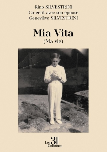 Rino_Silvestrini_co-_crit_avec_son-Mia_Vita._Ma_vie_-9791040622093_0